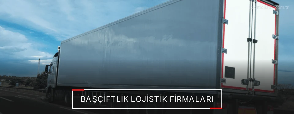 Başçiftlik Lojistik Taşımacılık