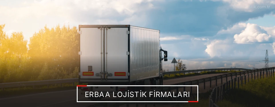 Erbaa Lojistik Taşımacılık Erbaa Lojistik Taşımacılık