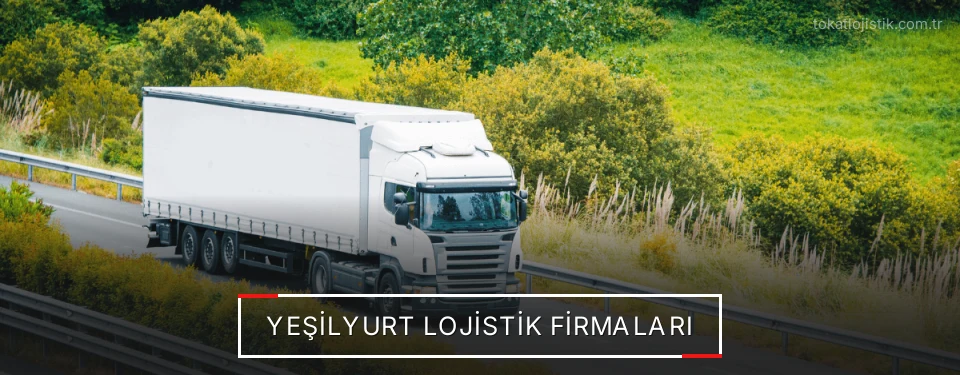 Yeşilyurt Lojistik Taşımacılık